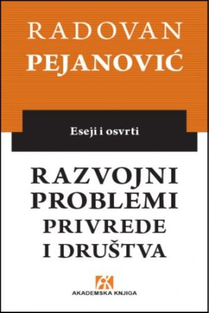 Razvojni_problemi privrede i društva_Pejanovic